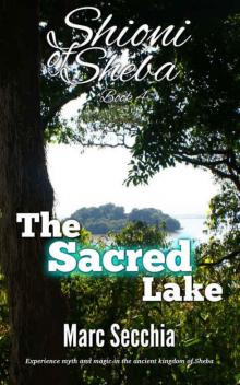 The Sacred Lake (Shioni of Sheba Book 4) Read online