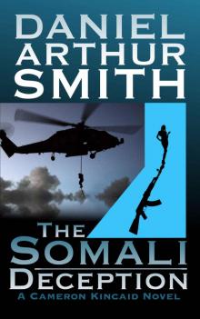 The Somali Deception (Cameron Kincaid Book 2)