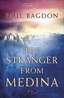 The Stranger from Medina (West Texas Sunrise Book #3): A Novel Read online