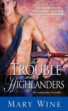 The Trouble with Highlanders Read online