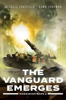The Vanguard Emerges (Maraukian War Book 2) Read online