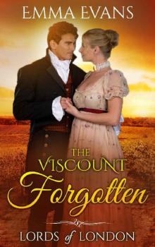 The Viscount Forgotten Read online