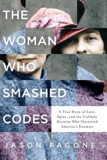 The Woman Who Smashed Codes Read online