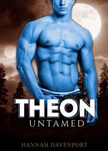 Theon Untamed: First Contact (Untamed World Book 1) Read online
