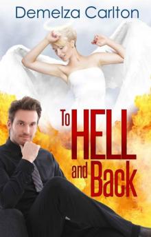 To Hell and Back (Mel Goes to Hell Series Book 4) Read online