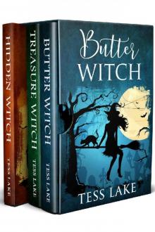 Torrent Witches Box Set #1 Books 1-3 (Butter Witch, Treasure Witch, Hidden Witch) Read online