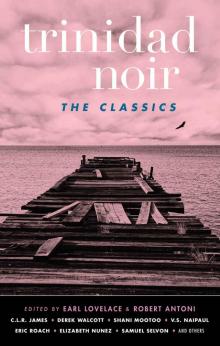 Trinidad Noir_The Classics Read online