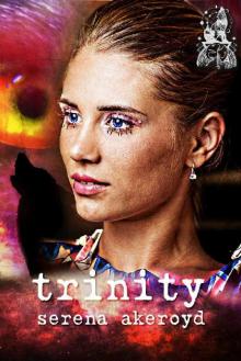 Trinity (The TriAlpha Chronicles Book 1) Read online