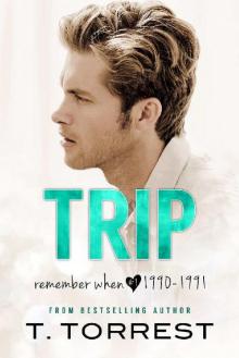 TRIP (Remember When Book 1)