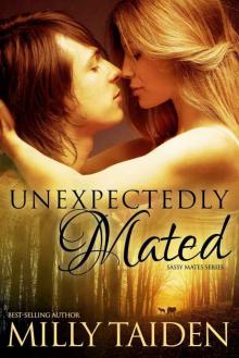 Unexpectedly Mated (BBW Paranormal Shape Shifter Romance): An Alpha male. A curvy but sassy BBW. A trip to Sin City neither will ever forget. (Sassy Mates) Read online