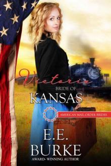 Victoria: Bride of Kansas (American Mail-Order Bride 34) Read online