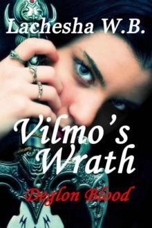 Vilmo's Wrath: Deglon Blood