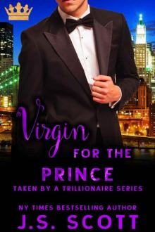 Virgin for the Prince (Taken By A Trillionaire Series) Read online