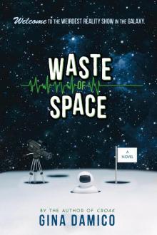 Waste of Space Read online