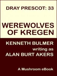 Werewolves of Kregen [Dray Prescot #33] Read online