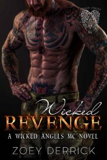 Wicked Revenge: A Wicked Angels MC Novel Read online