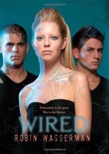 Wired (Skinned, Book 3) Read online