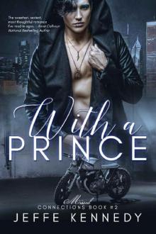With a Prince: Missed Connections #2 Read online