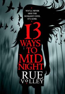 13 Ways to Midnight (The Midnight Saga) Read online
