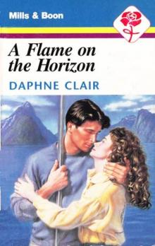 A Flame On The Horizon Read online
