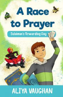 A Race to Prayer (Salah) Read online