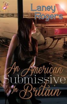 An American Submissive in Britain Read online