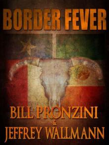 Border Fever Read online