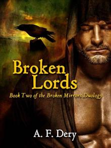 Broken Lords: Book Two of the Broken Mirrors Duology Read online
