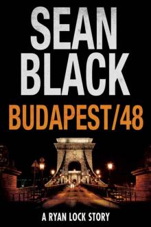 Budapest/48: A Ryan Lock Story Read online