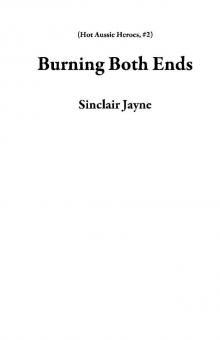 Burning Both Ends Read online