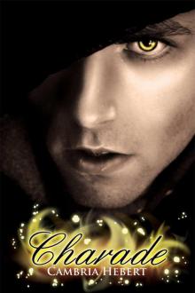 Charade (Heven and Hell #2) Read online