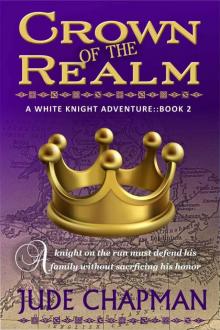 Crown of the Realm (A White Knight Adventure Book 2) Read online
