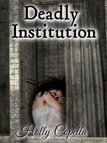 Deadly Institution Read online