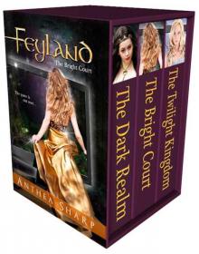 Feyland: The Complete Trilogy Read online