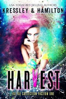 Harvest: Faction 1: (The Isa Fae Collection)