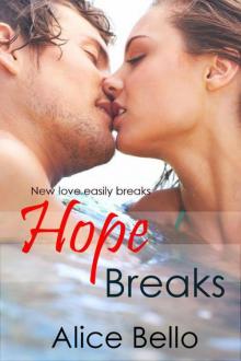 Hope Breaks: A New Adult Romantic Comedy Read online