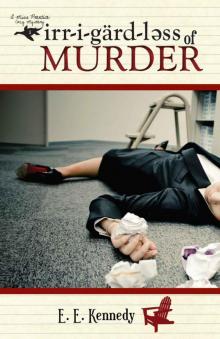 Irregardless of Murder (Miss Prentice Cozy Mysteries) Read online