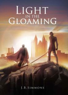 Light in the Gloaming (The Gloaming Book One) Read online