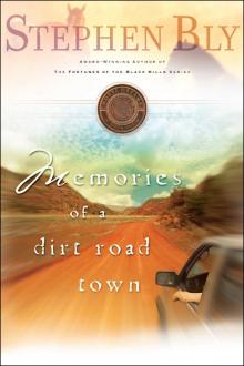 Memories of a Dirt Road Town Read online