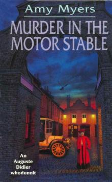 Murder In The Motor Stable: (Auguste Didier Mystery 9) Read online