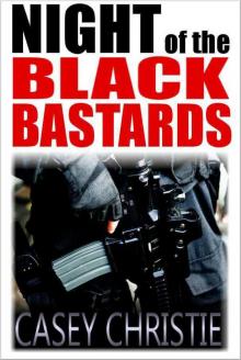 Night of the Black Bastards (An Action-Packed Thriller) Read online