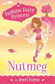Nutmeg in Jewel Forest Read online