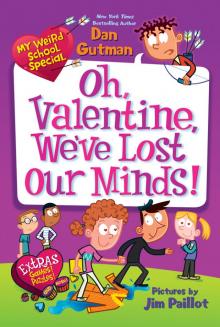 Oh, Valentine, We've Lost Our Minds! Read online