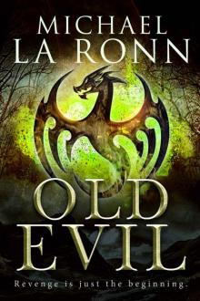 Old Evil (The Last Dragon Lord Book 2) Read online