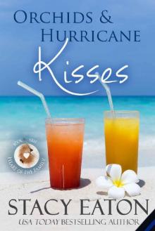 Orchids & Hurricane Kisses Read online