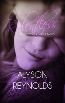 Relentless (Relentless #1) Read online