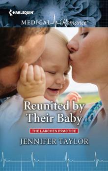 Reunited by Their Baby Read online