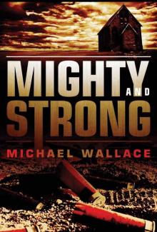 Righteous02 - Mighty and Strong Read online