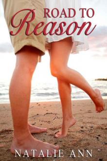 Road to Reason (The Road Series Book 4) Read online