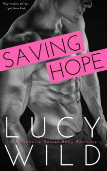Saving Hope: A Billionaire Secret Baby Romance